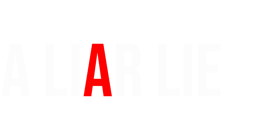 A Liar "Lie"
